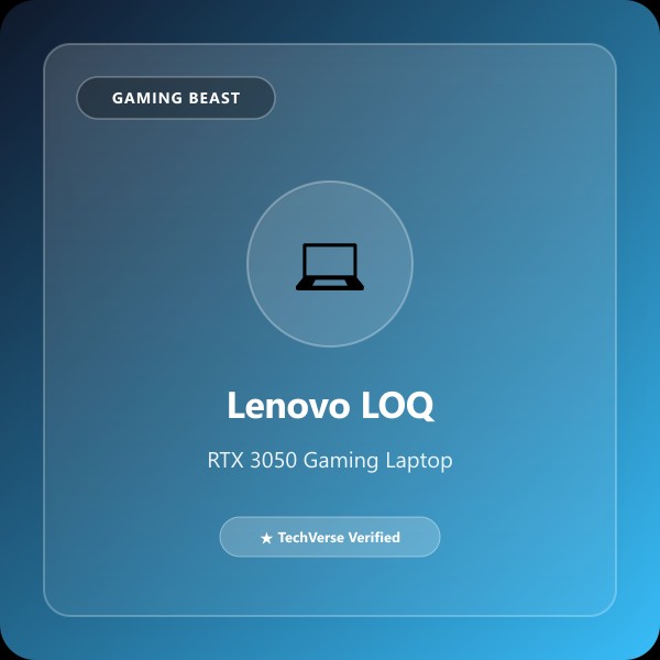 Lenovo LOQ 15 — RTX 3050 6GB Gaming Laptop