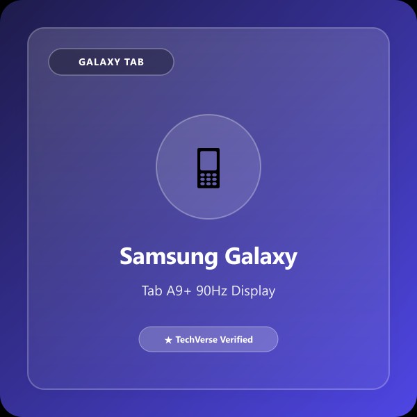 Samsung Galaxy Tab A9+ — 90Hz 11-inch Android Tablet